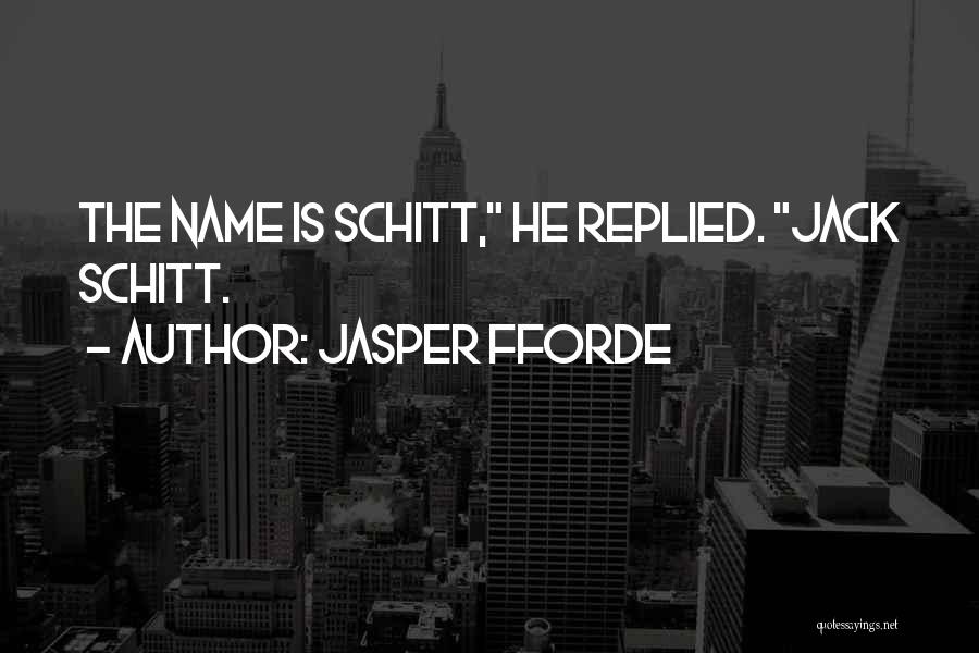 Jasper Fforde Quotes 1694951