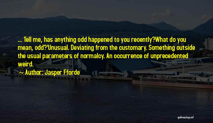 Jasper Fforde Quotes 1874102