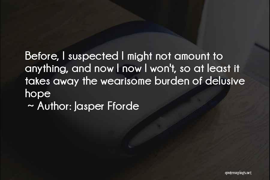 Jasper Fforde Quotes 2034637