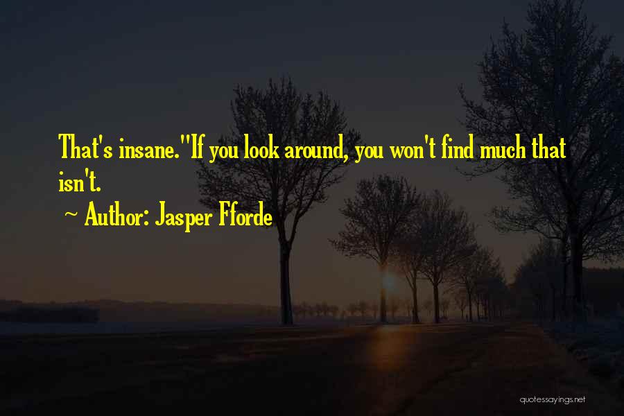 Jasper Fforde Quotes 235132