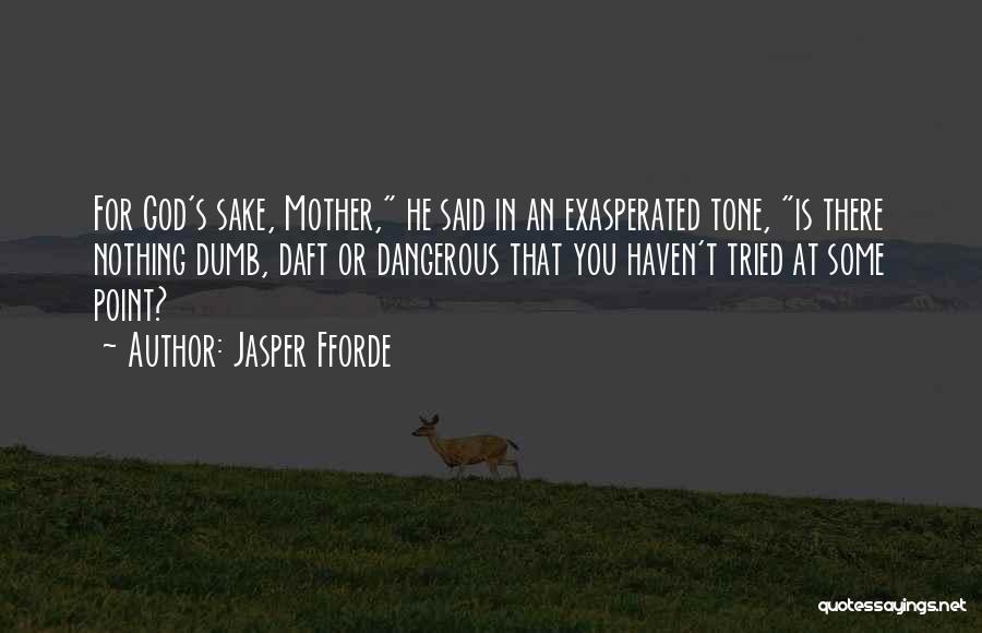 Jasper Fforde Quotes 586493