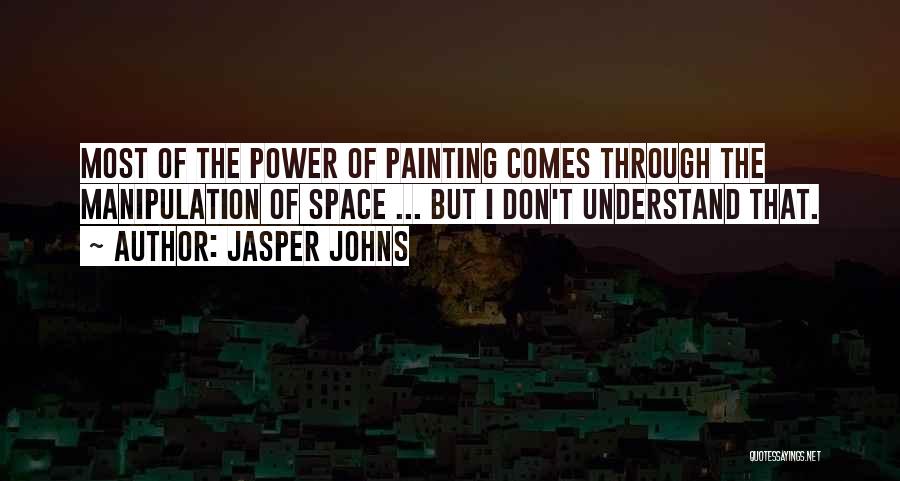 Jasper Johns Quotes 1124490