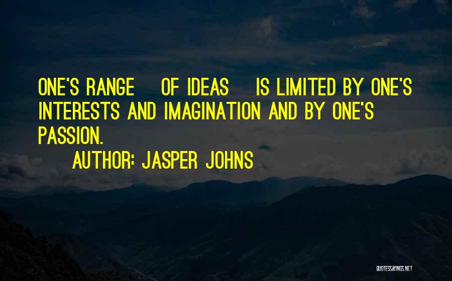 Jasper Johns Quotes 1445949