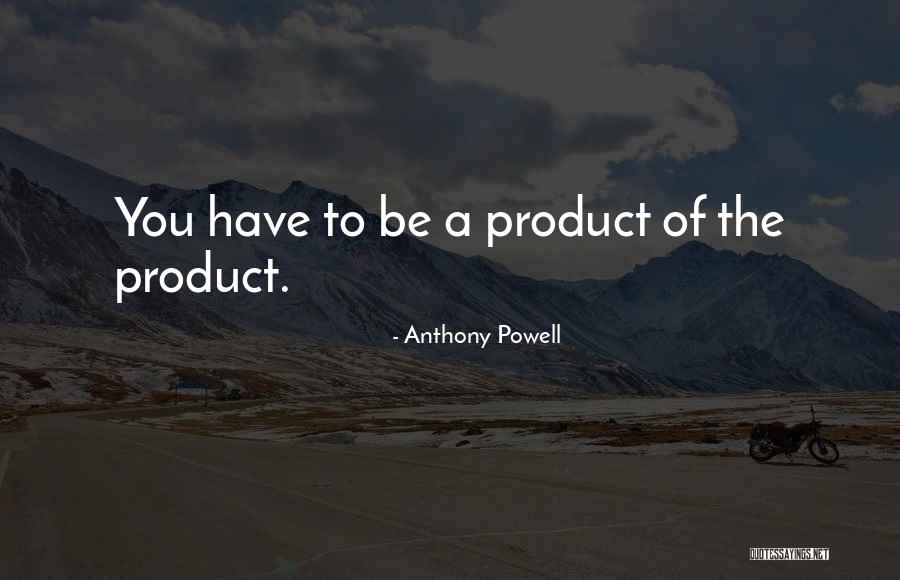 Jasprem Dhillon Quotes By Anthony Powell
