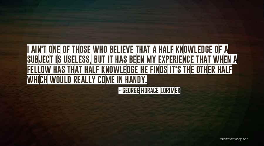 Jasser Quotes By George Horace Lorimer Jasser Quotes By George Horace Lorimer