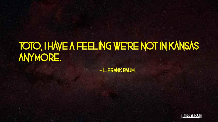 Jasser Quotes By L. Frank Baum Jasser Quotes By L. Frank Baum