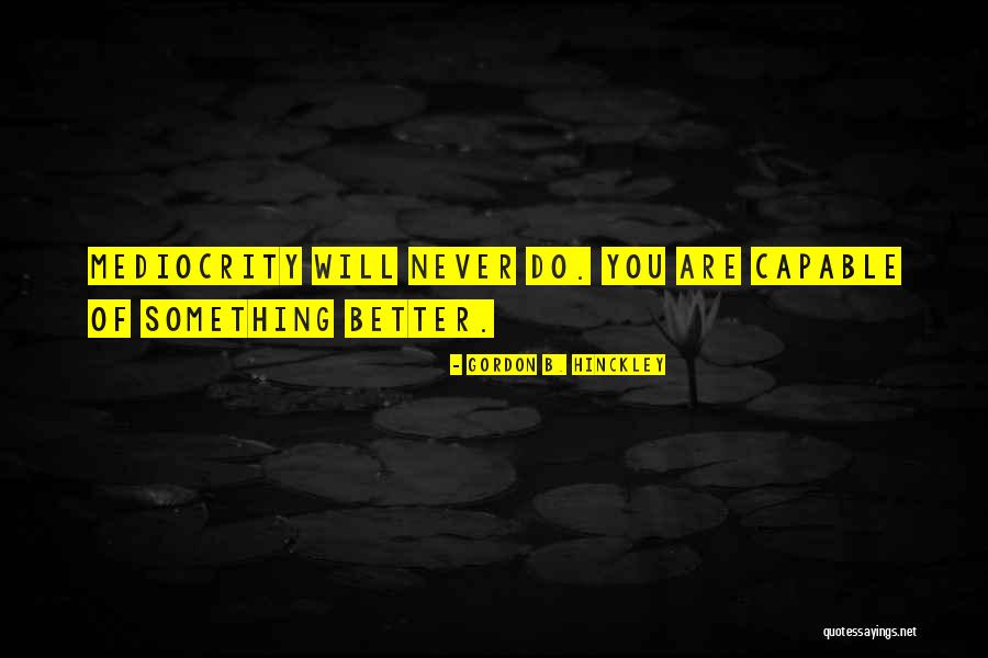 Jassim Alturky Quotes By Gordon B. Hinckley Jassim Alturky Quotes By Gordon B. Hinckley