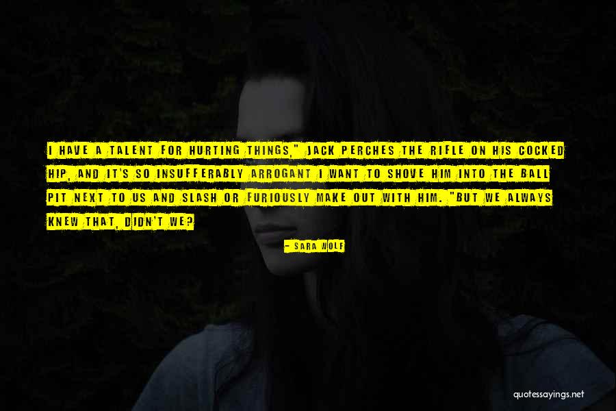 Jaster 3am Quotes By Sara Wolf Jaster 3am Quotes By Sara Wolf