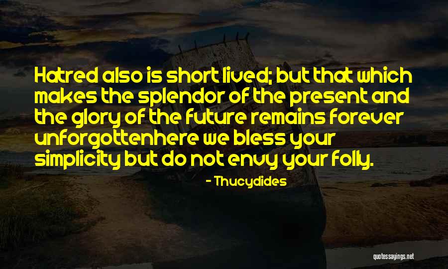 Jasurbek Mayin Quotes By Thucydides Jasurbek Mayin Quotes By Thucydides