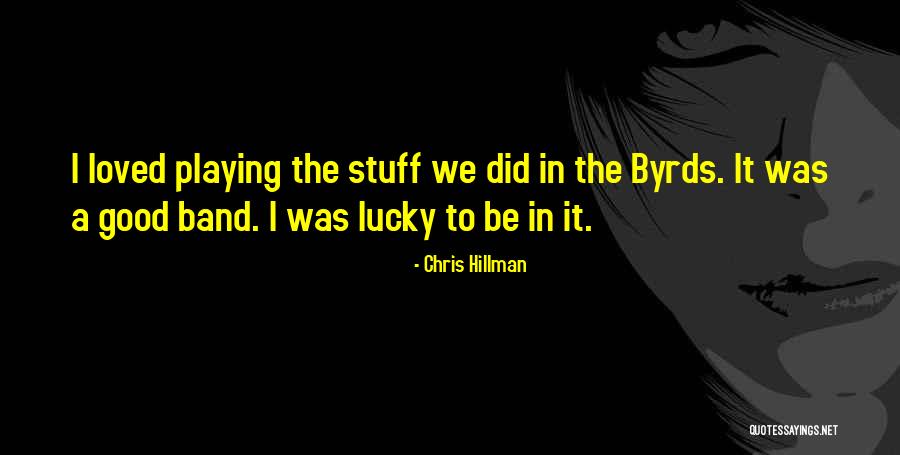 Jatakas Used Books Quotes By Chris Hillman Jatakas Used Books Quotes By Chris Hillman