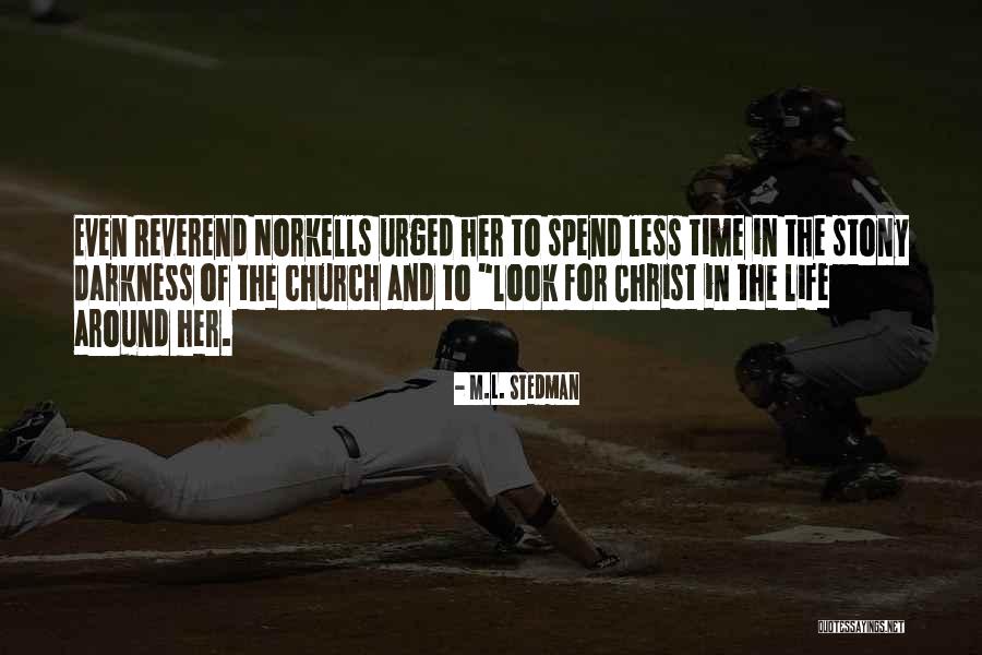 Jatarius Anderson Quotes By M.L. Stedman Jatarius Anderson Quotes By M.L. Stedman