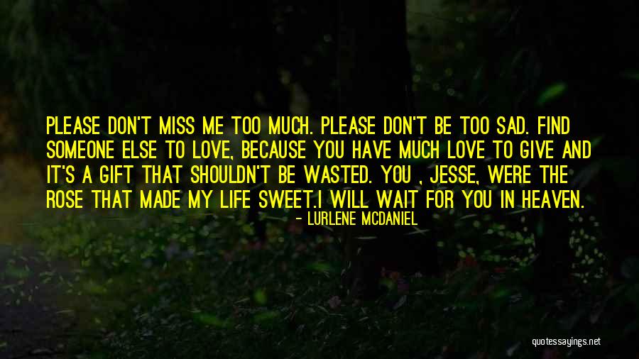 Jatimatic Smg Quotes By Lurlene McDaniel Jatimatic Smg Quotes By Lurlene McDaniel