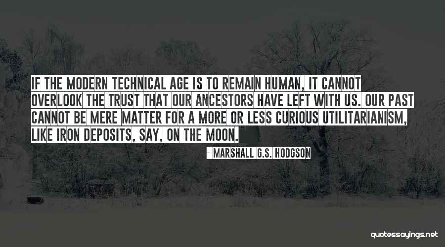 Jatta Shreaam Quotes By Marshall G.S. Hodgson Jatta Shreaam Quotes By Marshall G.S. Hodgson