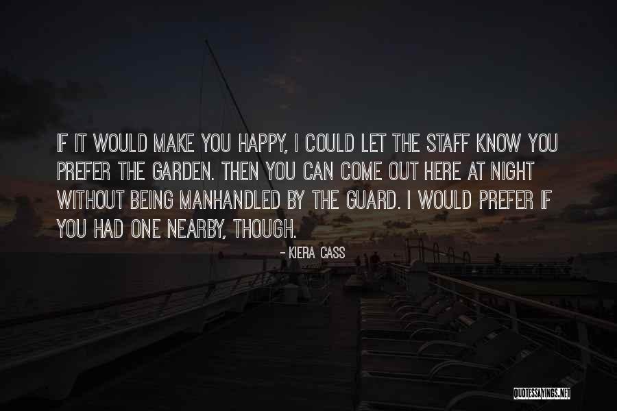 Jattends Lyrics Quotes By Kiera Cass Jattends Lyrics Quotes By Kiera Cass