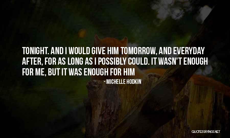 Jattends Lyrics Quotes By Michelle Hodkin Jattends Lyrics Quotes By Michelle Hodkin