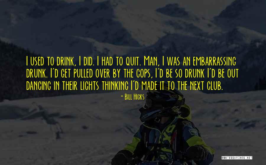 Jaturong Siriprasirt Quotes By Bill Hicks Jaturong Siriprasirt Quotes By Bill Hicks