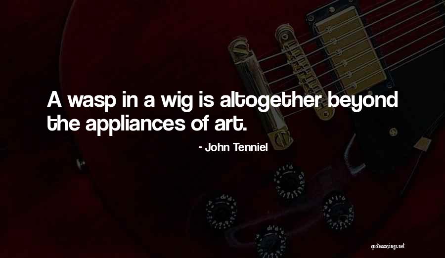 Jaubert Ambeau Quotes By John Tenniel Jaubert Ambeau Quotes By John Tenniel