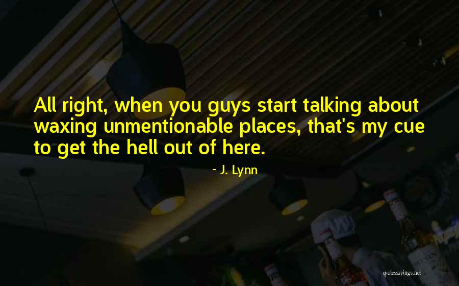 Jauffret Quotes By J. Lynn Jauffret Quotes By J. Lynn