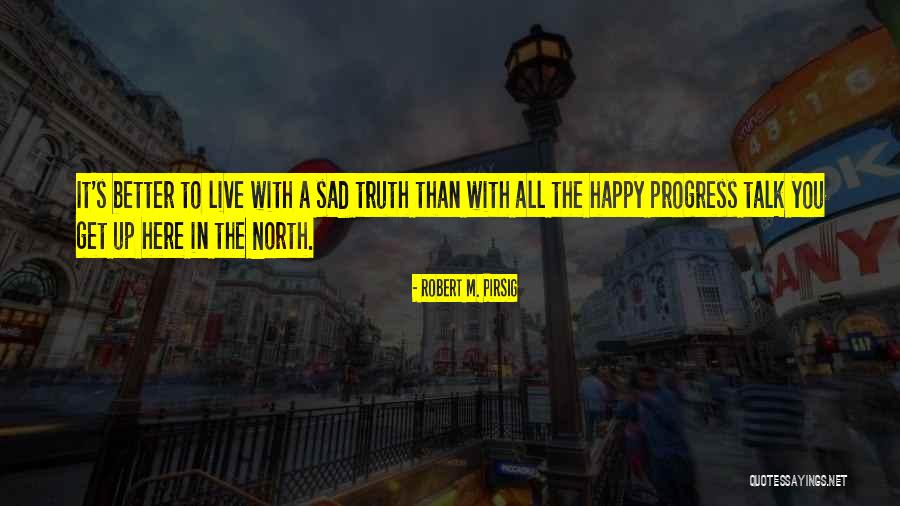Jauhi Dadah Quotes By Robert M. Pirsig Jauhi Dadah Quotes By Robert M. Pirsig