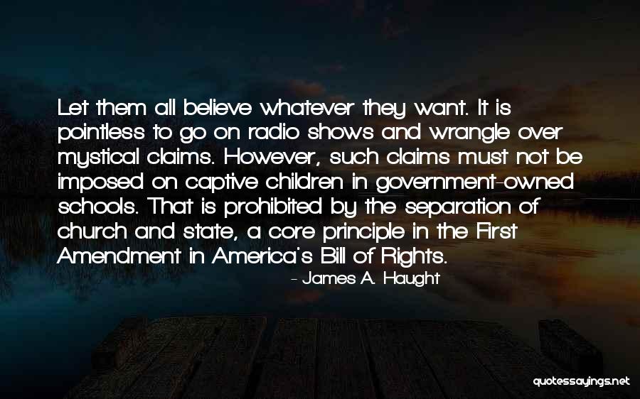 Jauhiainen Quotes By James A. Haught Jauhiainen Quotes By James A. Haught