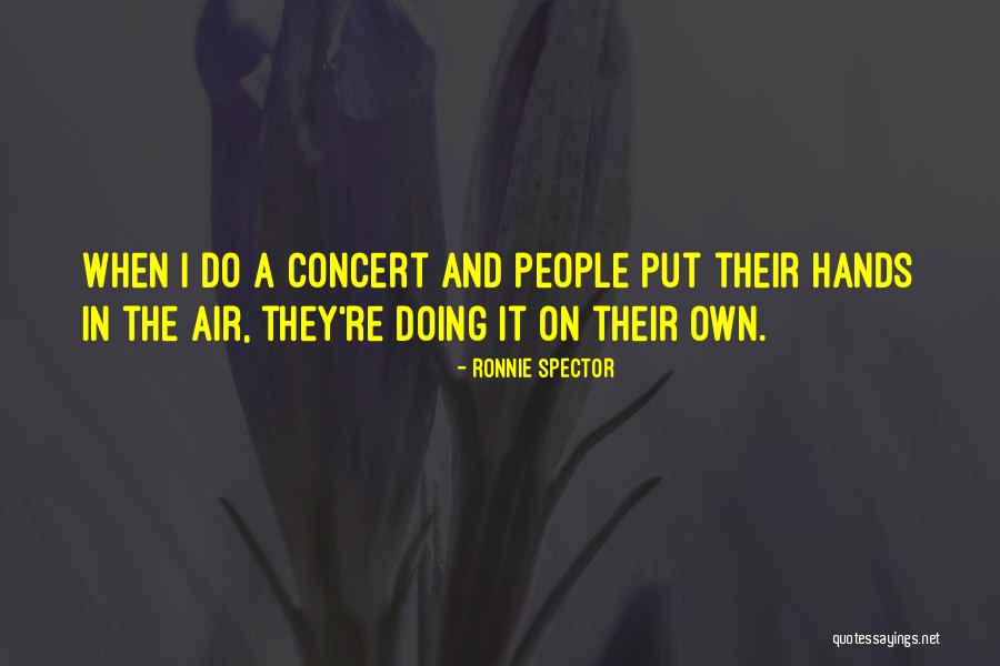 Jaula De Oro Quotes By Ronnie Spector Jaula De Oro Quotes By Ronnie Spector