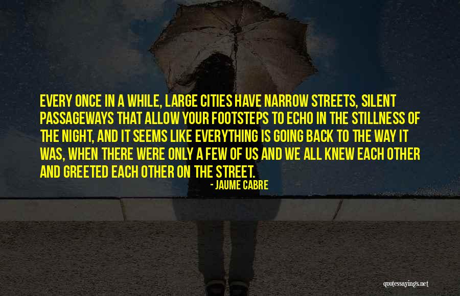 Jaume Cabre Quotes 1269197 Jaume Cabre Quotes 1269197