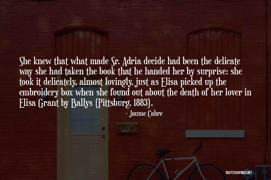 Jaume Cabre Quotes 643102 Jaume Cabre Quotes 643102