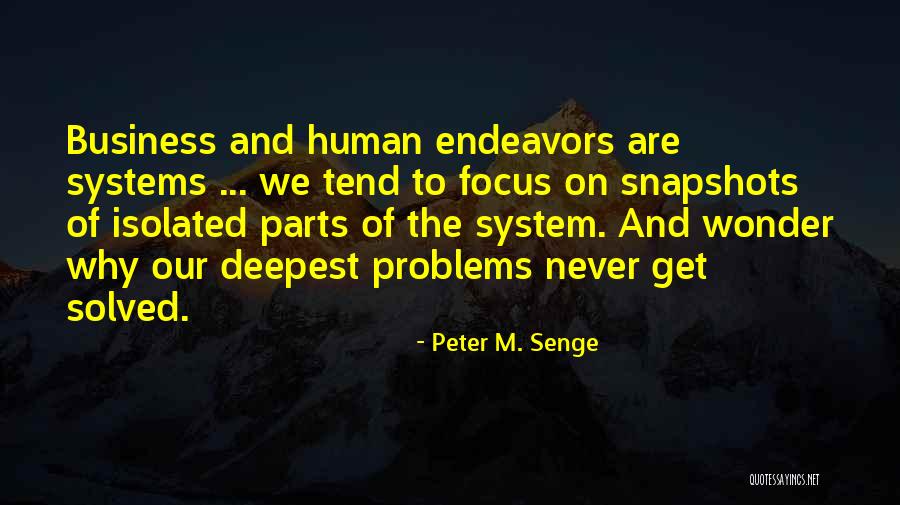 Jaundiced Eye Quotes By Peter M. Senge Jaundiced Eye Quotes By Peter M. Senge