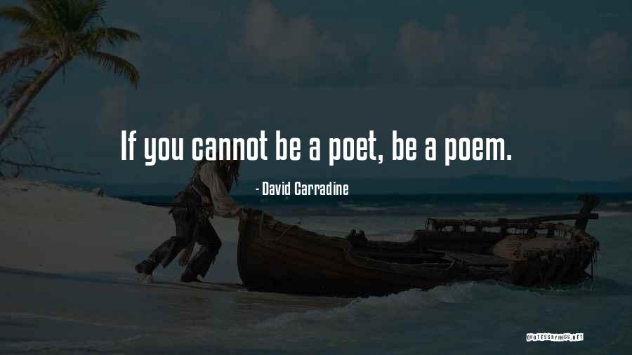 Jaune Flamme Quotes By David Carradine Jaune Flamme Quotes By David Carradine