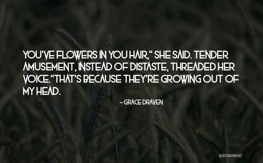 Jaune Quick To See Quotes By Grace Draven Jaune Quick To See Quotes By Grace Draven