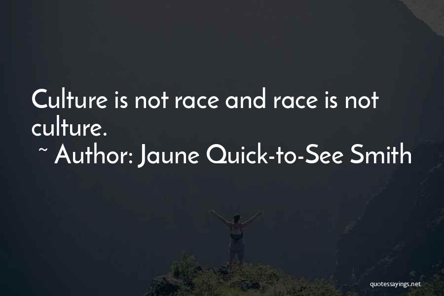 Jaune Quick-to-See Smith Quotes 140410