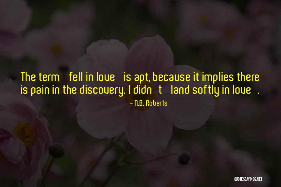 Jaunell Quotes By N.B. Roberts Jaunell Quotes By N.B. Roberts