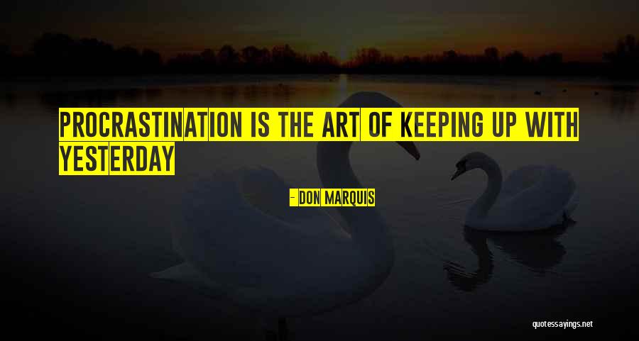 Jaunese Quotes By Don Marquis Jaunese Quotes By Don Marquis