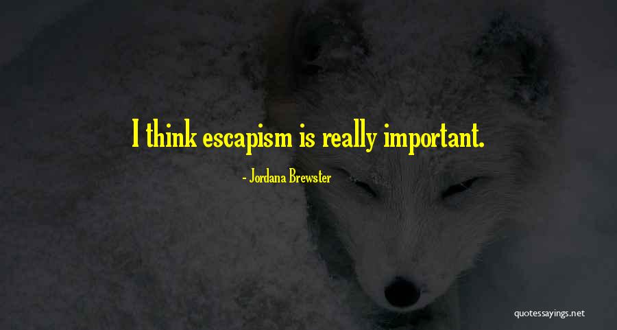 Jaunese Quotes By Jordana Brewster Jaunese Quotes By Jordana Brewster