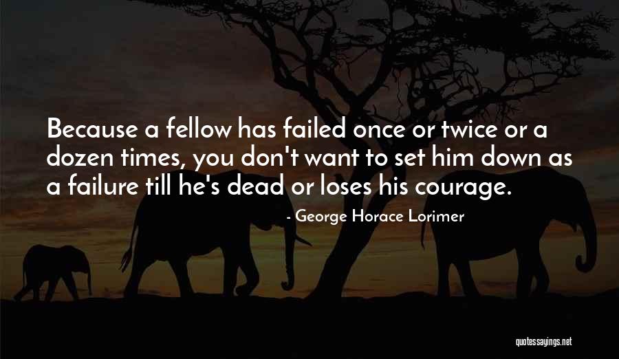 Jaunesne Quotes By George Horace Lorimer Jaunesne Quotes By George Horace Lorimer