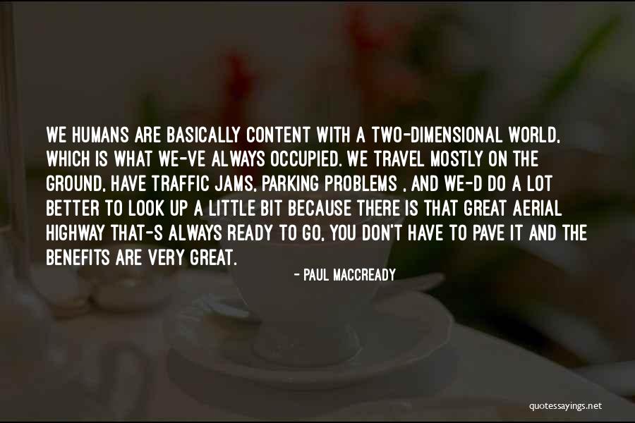 Jaunt Vr Quotes By Paul MacCready Jaunt Vr Quotes By Paul MacCready