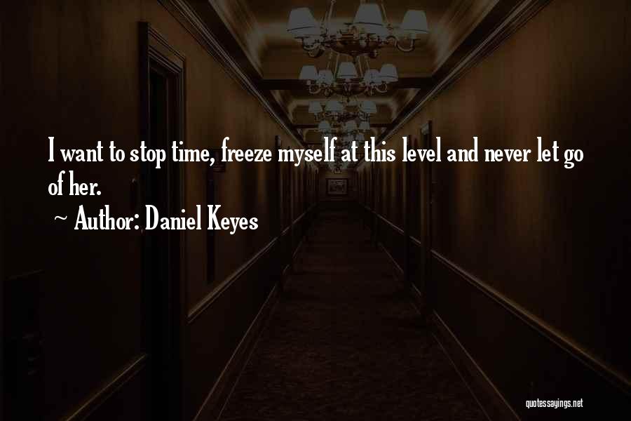 Jaurai Quotes By Daniel Keyes
