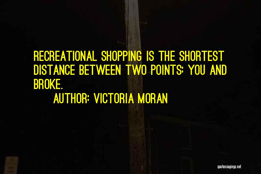 Jaurai Quotes By Victoria Moran