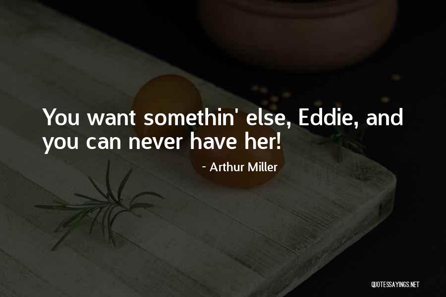 Jauregui Quotes By Arthur Miller Jauregui Quotes By Arthur Miller