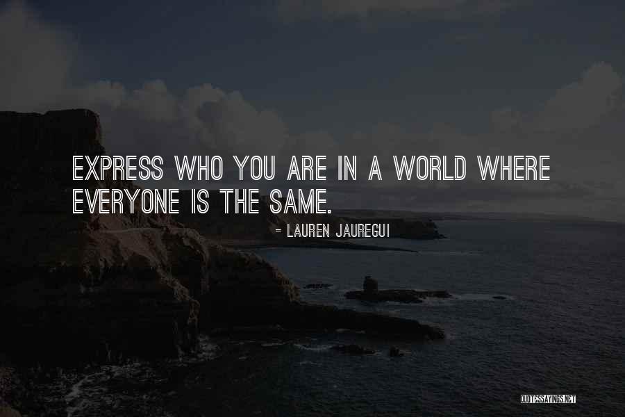 Jauregui Quotes By Lauren Jauregui Jauregui Quotes By Lauren Jauregui