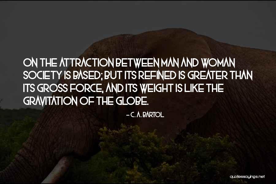 Jausta Quotes By C. A. Bartol Jausta Quotes By C. A. Bartol