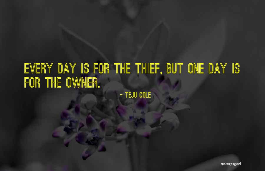 Jautri Dzejoli Quotes By Teju Cole Jautri Dzejoli Quotes By Teju Cole