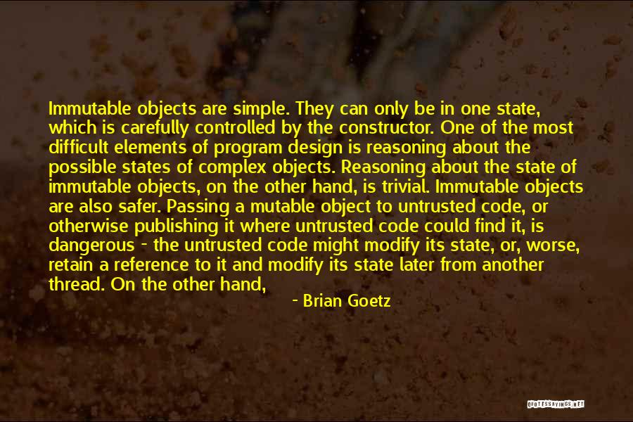 Java Programming Quotes By Brian Goetz Java Programming Quotes By Brian Goetz