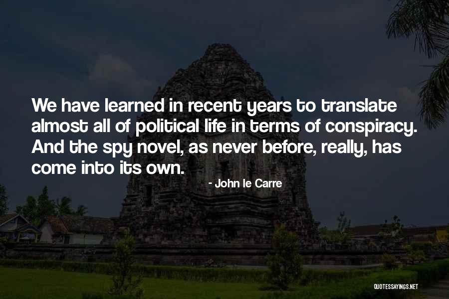 Javad Javadi Cooking Quotes By John Le Carre Javad Javadi Cooking Quotes By John Le Carre