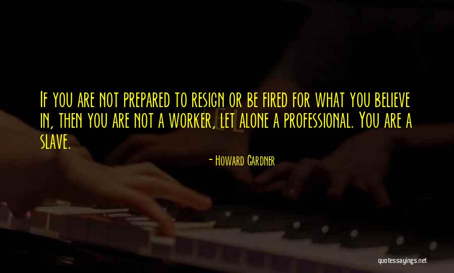 Javadekar Minister Quotes By Howard Gardner Javadekar Minister Quotes By Howard Gardner