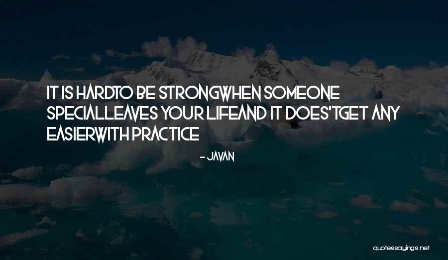 Javan Something To Someone Quotes By Javan Javan Something To Someone Quotes By Javan
