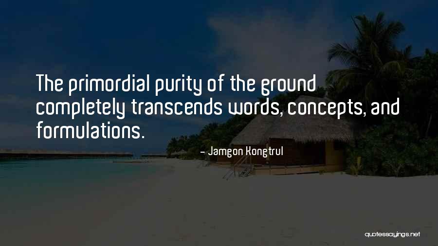 Javanese Wise Quotes By Jamgon Kongtrul Javanese Wise Quotes By Jamgon Kongtrul