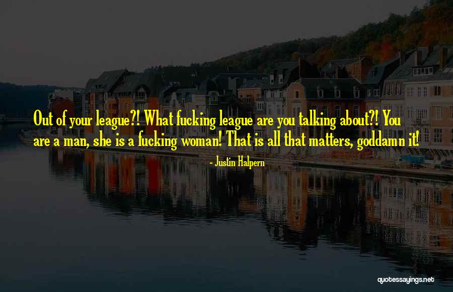 Javelinas Quotes By Justin Halpern Javelinas Quotes By Justin Halpern