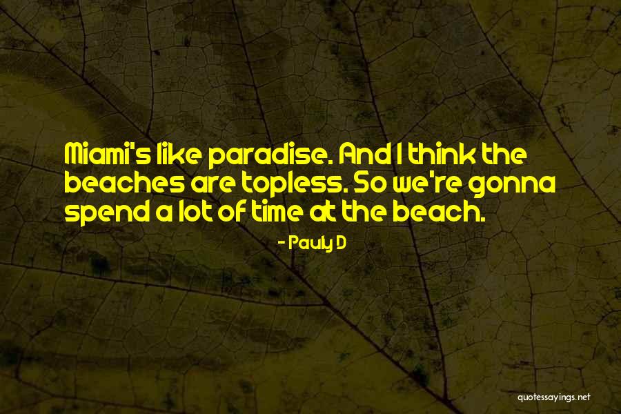 Javerbaum Hicks Quotes By Pauly D Javerbaum Hicks Quotes By Pauly D