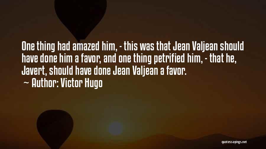 Javert Quotes By Victor Hugo